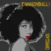 Cannonball! - Single album lyrics, reviews, download