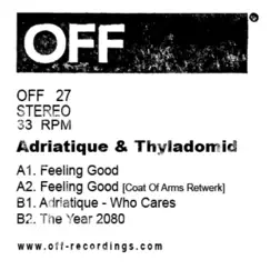 Feeling Good by Adriatique & Thyladomid album reviews, ratings, credits