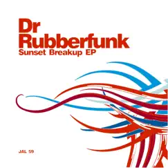 Sunset Breakup - EP by Dr Rubberfunk album reviews, ratings, credits