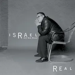 Real by Israel & New Breed album reviews, ratings, credits