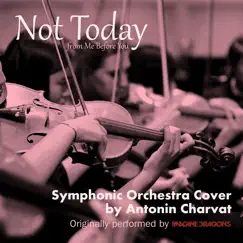 Not Today - Single by Antonin Charvat album reviews, ratings, credits