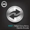 Reset (Rafael Osmo Remix) - Single album lyrics, reviews, download