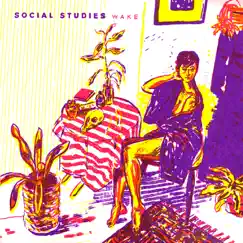 Wake by Social Studies album reviews, ratings, credits