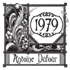 1979 - Single by Antoine Dufour album reviews, ratings, credits