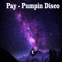 Pumpin Disco Song Lyrics