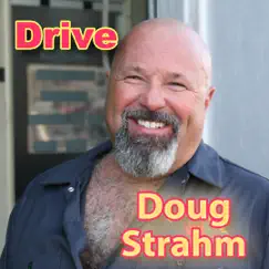 Drive - Single by Doug Strahm album reviews, ratings, credits
