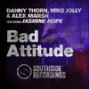 Bad Attitude (feat. Jasmine Hope) - Single album lyrics, reviews, download