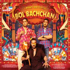 Bol Bachchan (Original Motion Picture Soundtrack) by Himesh Reshammiya & Ajay-Atul album reviews, ratings, credits