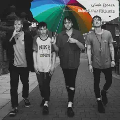 Swings & Waterslides - Single by Viola Beach album reviews, ratings, credits