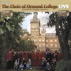 The Choir of Ormond College LIVE by Choir of Ormond College & Douglas Lawrence album reviews, ratings, credits