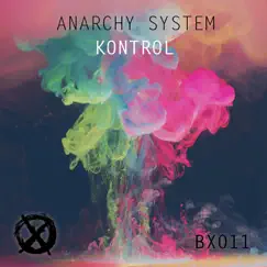 Kontrol - Single by Anarchy System album reviews, ratings, credits