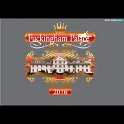 Fuckingham Palace Song Lyrics