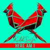 Here Am I album lyrics, reviews, download