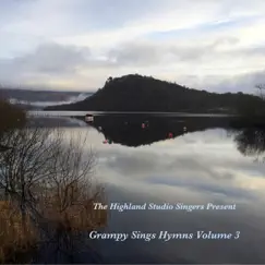 Grampy Sings Hymns, Vol. 3 by Highland Studio Singers album reviews, ratings, credits