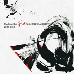 The Essential Best PAX JAPONICA GROOVE 2007-2010 by PAX JAPONICA GROOVE album reviews, ratings, credits