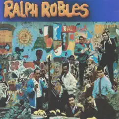 Ralph Robles by Ralph Robles album reviews, ratings, credits