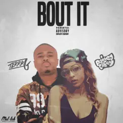 Bout It (feat. Paigey Cakey) - Single by Terra G album reviews, ratings, credits