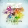 Let's Go On - Single album lyrics, reviews, download