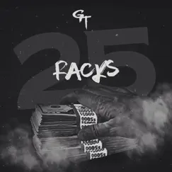 25 Racks - Single by G.T. album reviews, ratings, credits