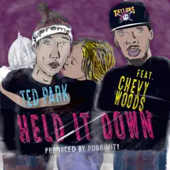 Held It Down (feat. Chevy Woods) Song Lyrics