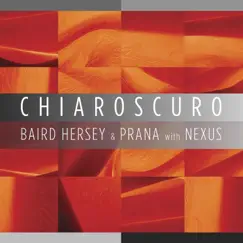 Chiaroscuro by Baird Hersey & Prana & Nexus album reviews, ratings, credits