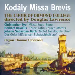 Kodaly Missa Brevis (with Douglas Lawrence) by Choir of Ormond College & Douglas Lawrence album reviews, ratings, credits
