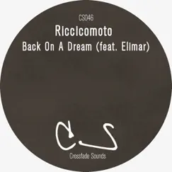 Back on a Dream by Riccicomoto album reviews, ratings, credits