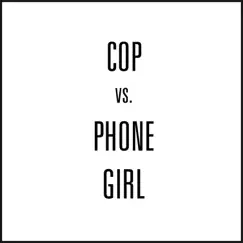 Cop vs. Phone Girl - Single by Third Eye Blind album reviews, ratings, credits