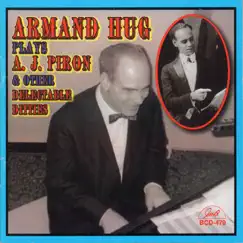 Armand Hug Plays A.J. Piron & Other Delectable Ditties by Armand Hug album reviews, ratings, credits