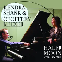Half Moon (Live) by Kendra Shank & Geoffrey Keezer album reviews, ratings, credits