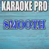 Smooth (Originally Performed by Florida Georgia Line) [Instrumental Version] - Single album lyrics, reviews, download