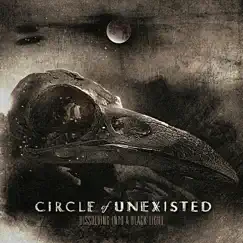 Dissolving into a Black Light - EP by Circle of Unexisted album reviews, ratings, credits