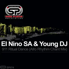 911 Ritual Dance (Afro Rhythm Chant) - Single by El Nino SA & Young Dj album reviews, ratings, credits