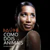 Como Dois Animais (feat. Alceu Valença) - Single album lyrics, reviews, download