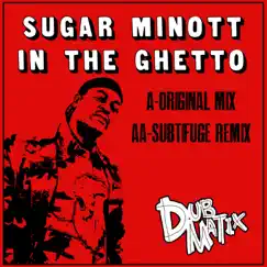 In the Ghetto (feat. Sugar Minott) Song Lyrics