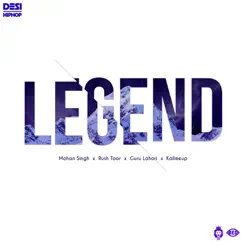 Legend - Single (feat. Mohan Singh, Rush Toor & Kallmeup) - Single by Guru Lahori album reviews, ratings, credits