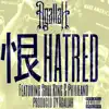 Hatred (feat. Soul King & Philieano) - Single album lyrics, reviews, download