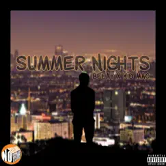 Summer Nights - Single by BeeAy & Kid Mac album reviews, ratings, credits
