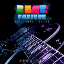 Ain't That a Glitch - EP by Beat Fatigue album reviews, ratings, credits