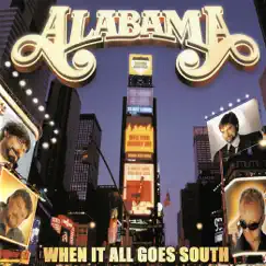 When It All Goes South by Alabama album reviews, ratings, credits