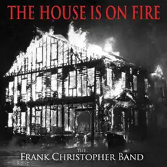 The House Is on Fire Song Lyrics