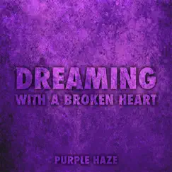 Dreaming with a Broken Heart Song Lyrics