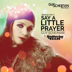Say a Little Prayer (Funtasy aka Sweet beatz & Johnny Bass Remix) Song Lyrics