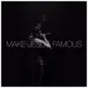Make Jesus Famous - Single album lyrics, reviews, download