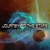 Journey to the Stars album lyrics, reviews, download