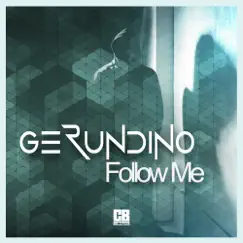 Follow Me - Single by Gerundino album reviews, ratings, credits