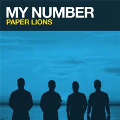 My Number - Single by Paper Lions album reviews, ratings, credits