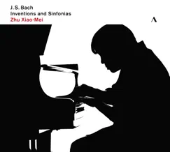 Bach: Inventions & Sinfonias by Zhu Xiao-Mei album reviews, ratings, credits