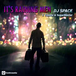 It's Raining Men (T. Tommy & Sugarmaster) - Single by Dj Space album reviews, ratings, credits