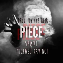 Piece - Single by Michael Da Vinci & Shadi album reviews, ratings, credits